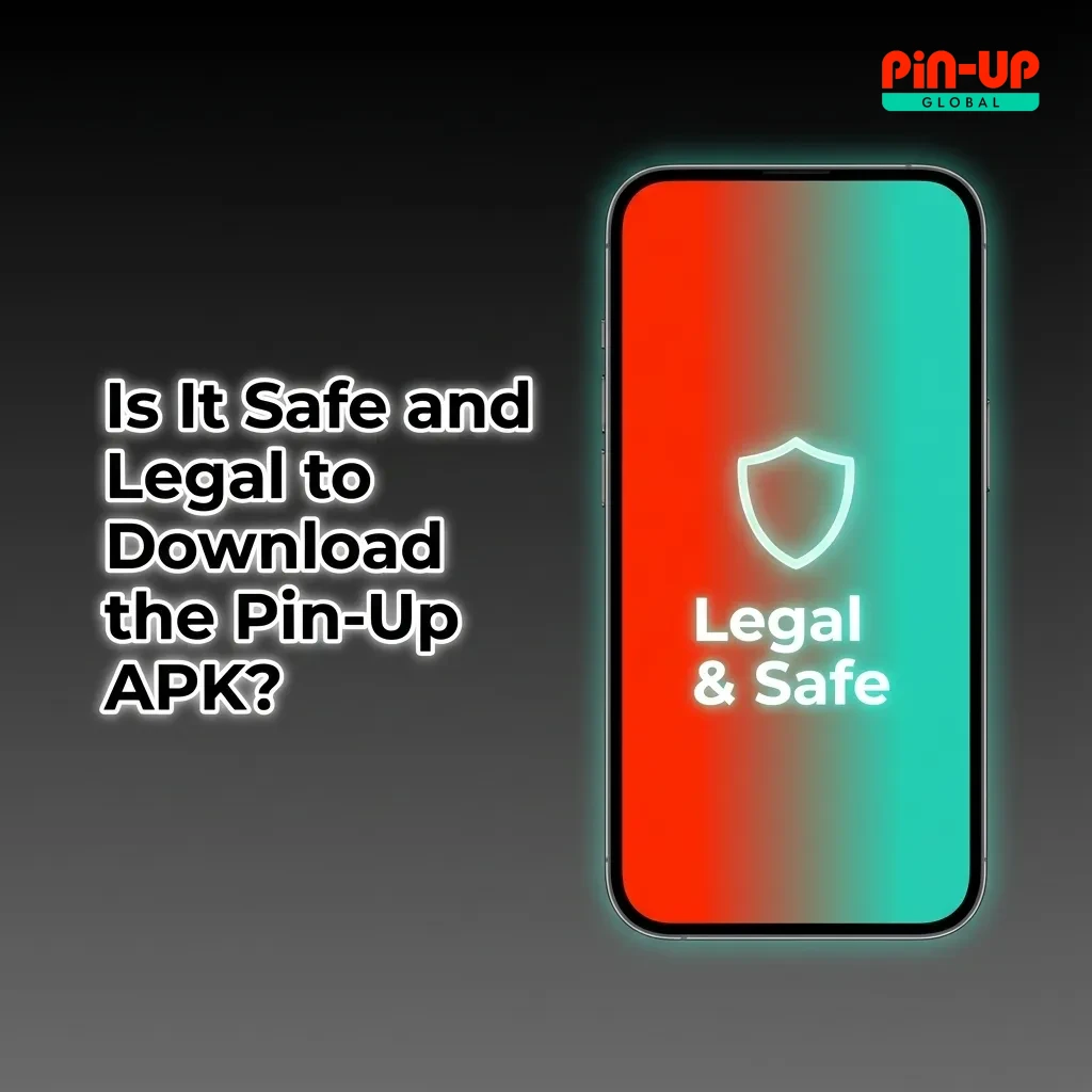 Graphic asking if downloading the Pin-Up APK is safe and legal, highlighting Curacao licence, SSL encryption, and fraud protection