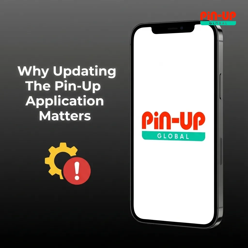 Illustration promoting Pin-Up app updates highlighting security, bug fixes, faster odds, cash out, and new betting features